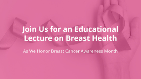 Educational Lecture on Breast Health - BCAM